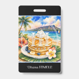 Crachá de Nome ʻOhana HIMELE Panqueca