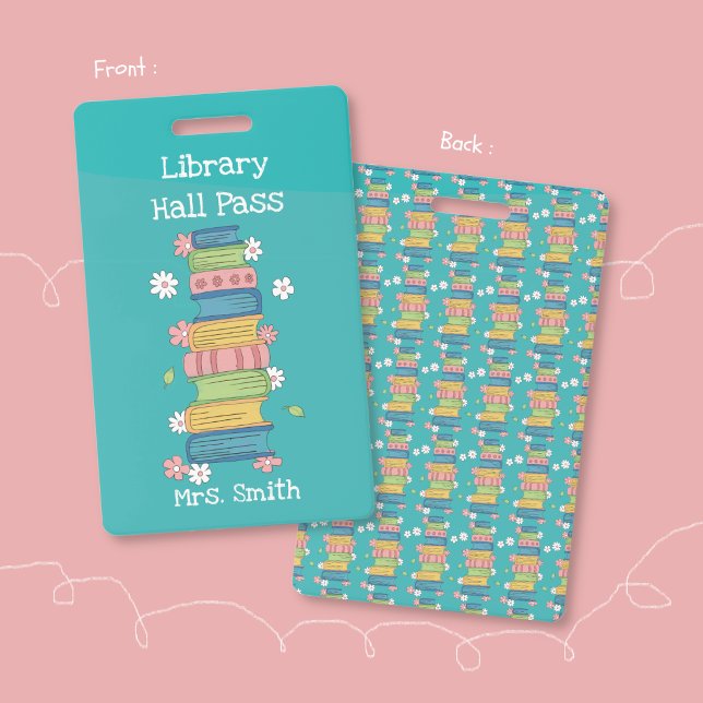 Crachá de passe da biblioteca azul com pilha de li (Bookstack and flowers teal library hall pass badge .)