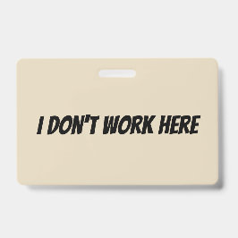 Crachá de Supervisor Não Trabalho Aqui
