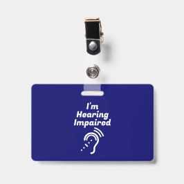 Crachá Deficiente Auditivo Por Favor Seja Paciente