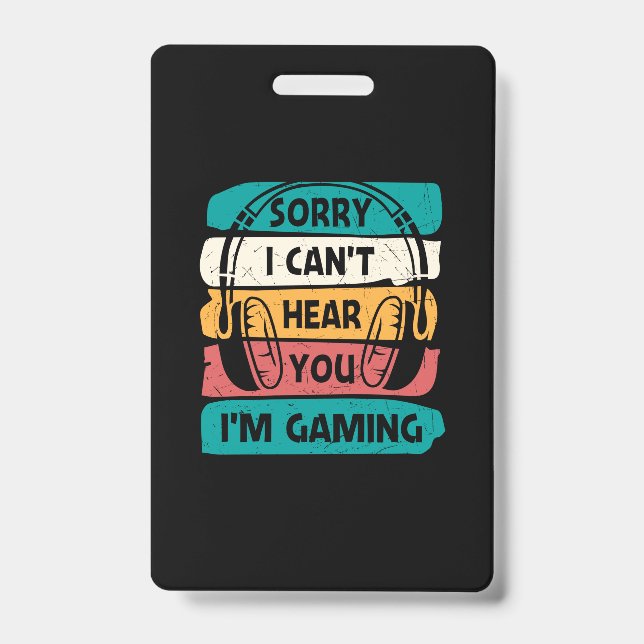Crachá Desculpe Gamer Estou Jogando (Frente)