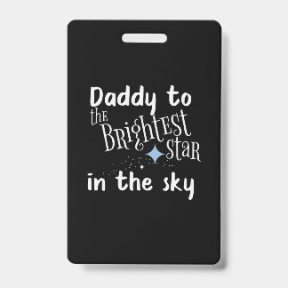 Crachá Dia dos Pais Papai Para a Estrela Mais Brilhante