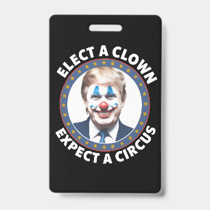 Crachá Eleja um Palhaço Espere um Circo Política Divertid
