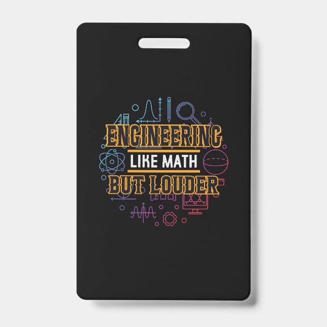 Crachá Engenheiro Gosta de Engenharia Como Matemática (Frente)