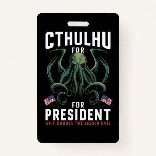Crachá Engraçado 2024 Eleições Cthulhu para Presidente