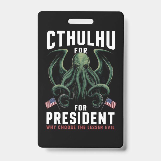 Crachá Engraçado Cthulhu para Presidente Eleições 2024  (Frente)
