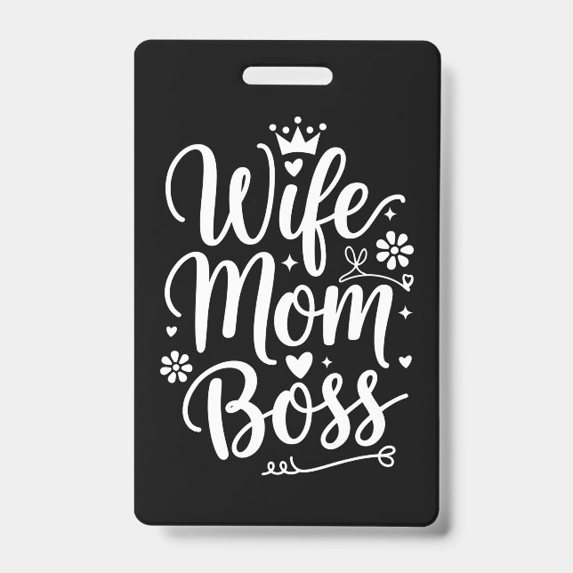 Crachá Esposa Mãe Chefe Presente do Dia das Mães Bonito (Frente)