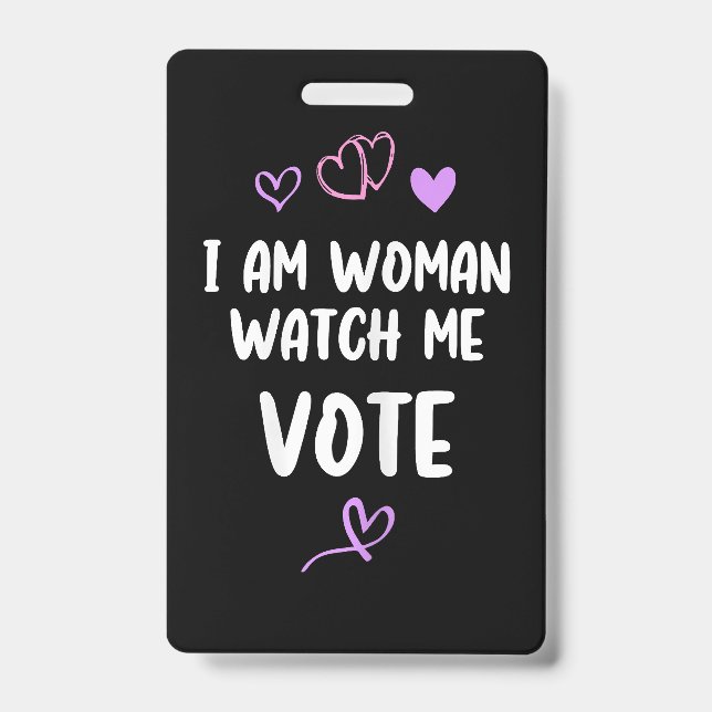 Crachá Eu Sou Mulher Veja Me Votar (Frente)
