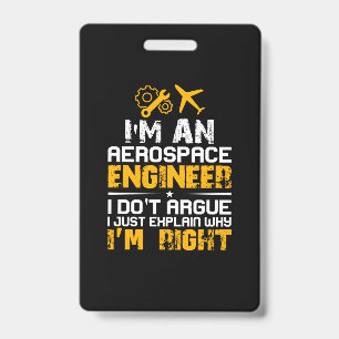 Crachá Eu Sou Um Engenheiro Aeroespacial Engenheiro