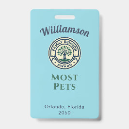 Crachá Family Reunion Best Award Most Pets