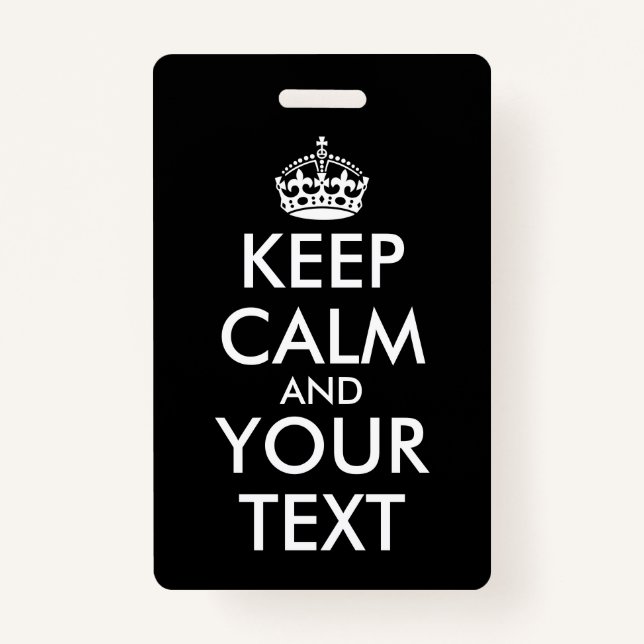 Crachá Fique calma e continue - Crie o seu (Frente)