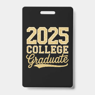 Crachá Formatura de Graduado Universitário de 2025 Escola