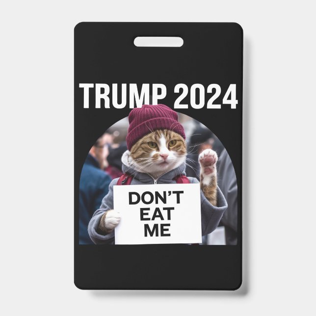 Crachá Gatos Não Me Comam Para Trump 2024  (Frente)