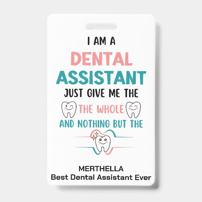 Crachá Gentil DENTAL ASSISTENTE O Nome Do Dente (Front)