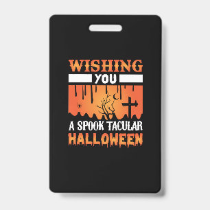Crachá Halloween Te Desejando Um Halloween Estranho