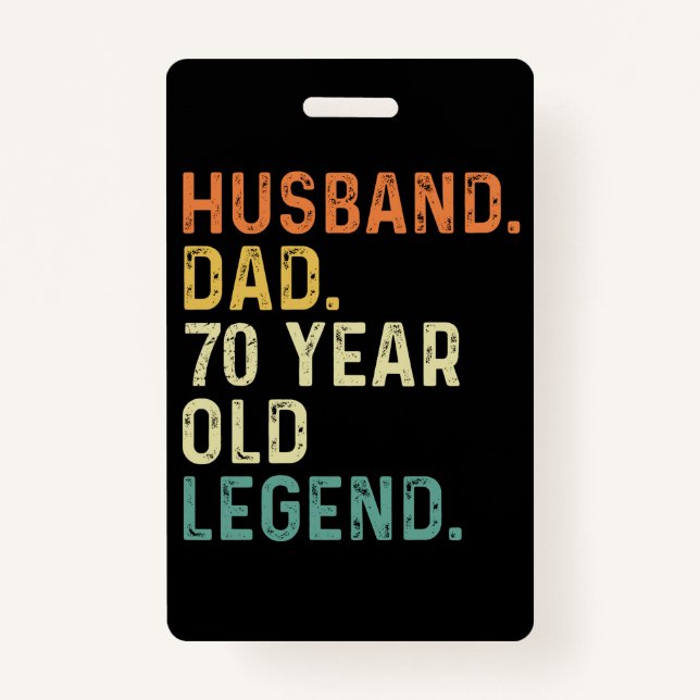 Crachá Husband dad 70 Year old legend 70th birthday men (Frente)