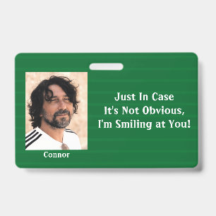 Crachá Listras Verdes Caso Meu Sorriso Não Seja Óbvio
