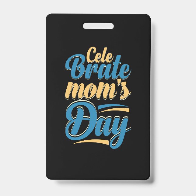 Crachá Madre Presente Celebra o Dia da Mãe (Frente)