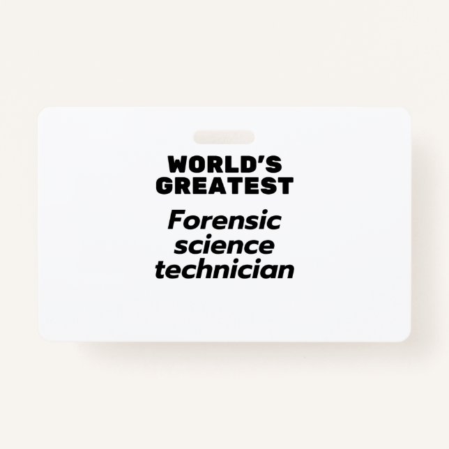 Crachá Maior Técnico Forense de Ciências do Mundo (Frente)