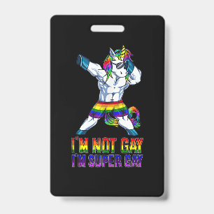 Crachá Não Sou Gay, Sou Super Gay