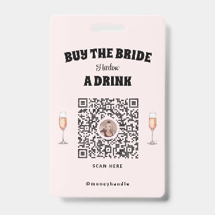 Crachá Noiva Compre Uma Bebida Para A Noiva QR-Code