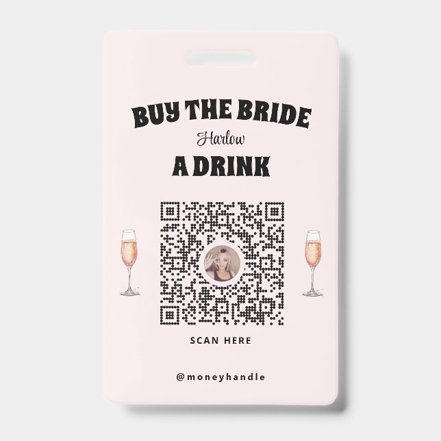 Crachá Noiva Compre Uma Bebida Para A Noiva QR-Code (Frente)