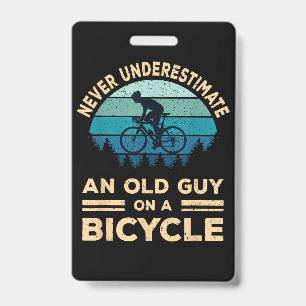 Crachá Nunca Subestime Uma Cara Velha Numa Bicicleta Engr