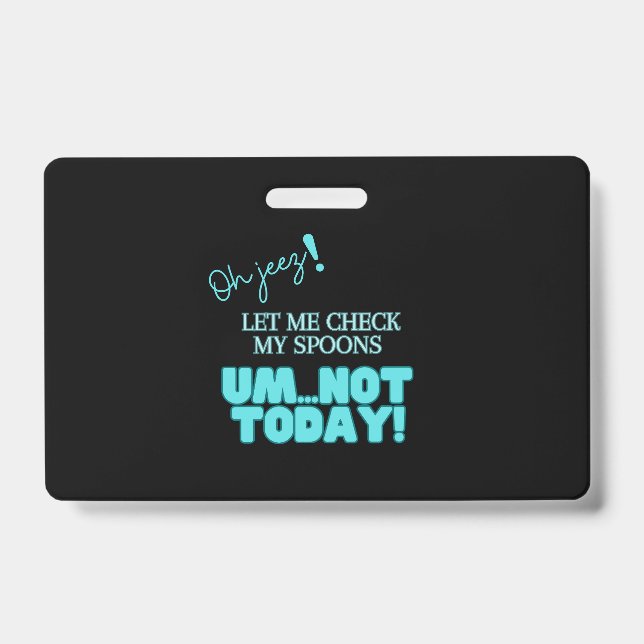 Crachá Oh céus! Deixe-me verificar minhas colheres  (Frente)