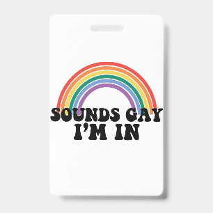 Crachá Orgulho LGBT Sons Gays Eu Estou no Arco-Íris Gay
