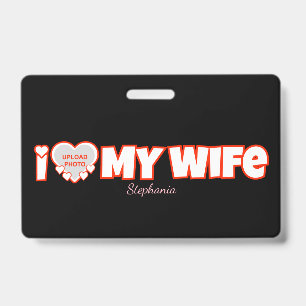 Crachá Personalizado Amo Minha Esposa - Adicionar Nome e