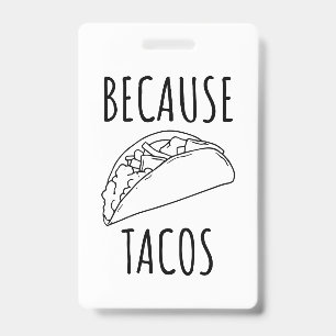 Crachá Porque Tacos