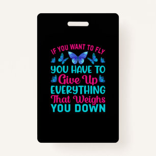 Crachá Presente de borboleta   Se Quiser Voar