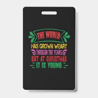 Crachá Presente de Natal O Mundo Ficou Cansado