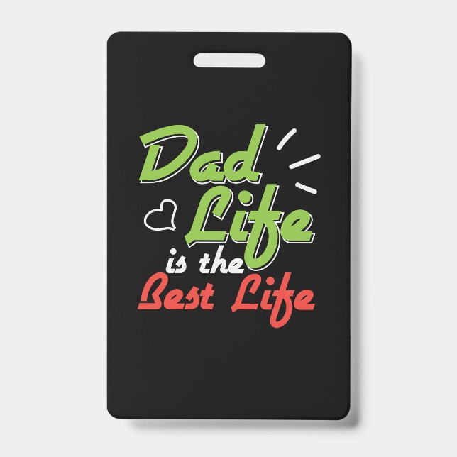 Crachá Presente de Papai A Vida de Pai é a Melhor Vida (Frente)