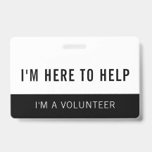 Crachá Preto e Branco Voluntário Aqui para Ajudar