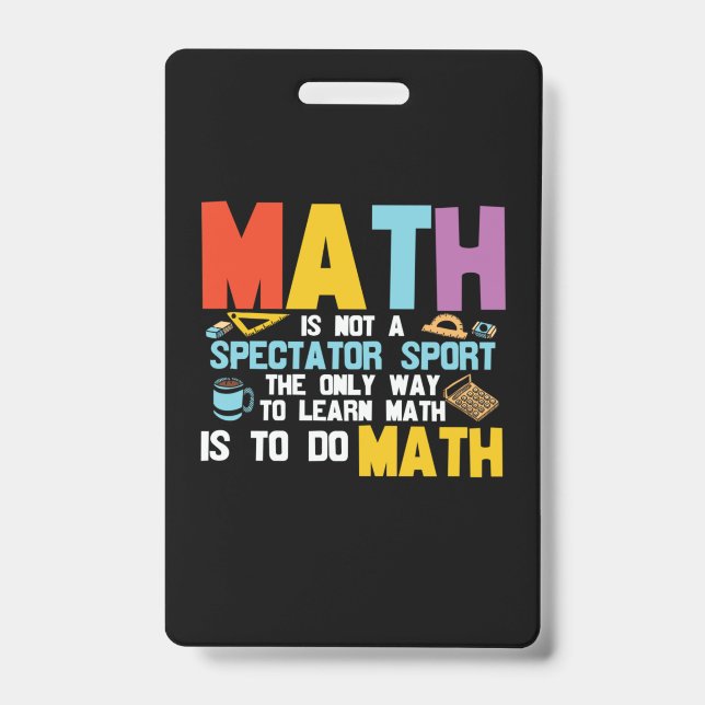 Crachá Professor de Matemática A Matemática Não é um Espo (Frente)