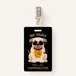 Crachá Pug Life - crachás de texto e cor personalizados