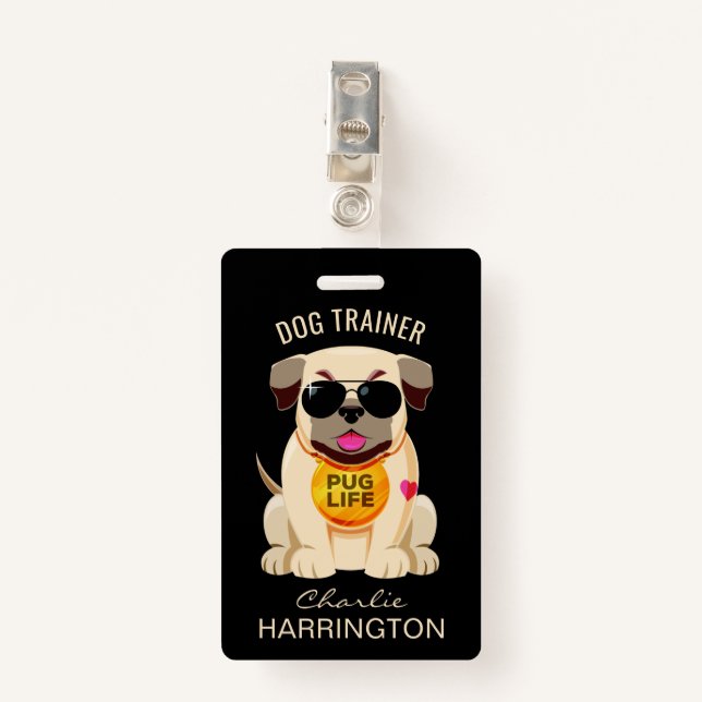 Crachá Pug Life - crachás de texto e cor personalizados (Frente com Clipe)