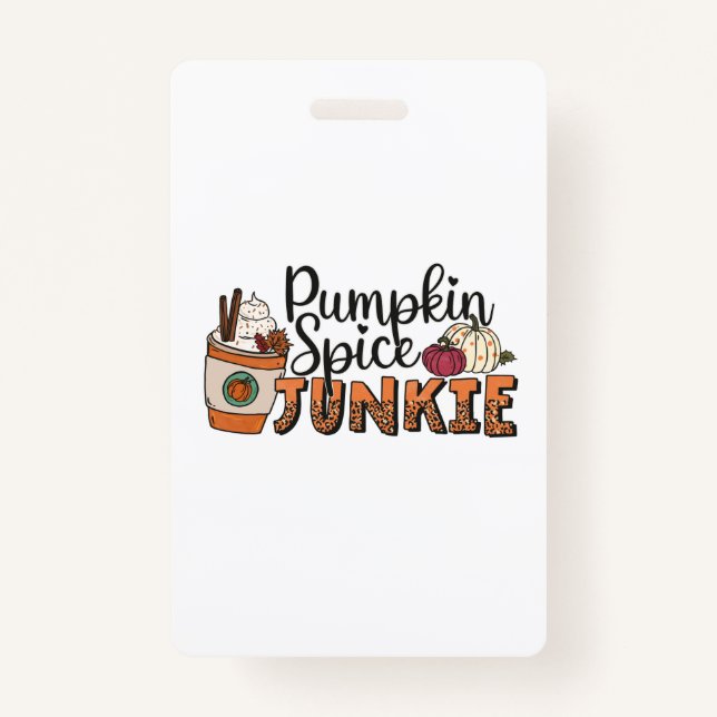 Crachá Pumpkin Spice Junkie Fall (Frente)