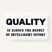 Qualidade É Sempre Resultado De Esforço Inteligent