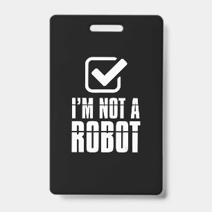 Crachá Robótica Captcha Engraçada Não Sou Um Robô Present
