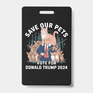 Crachá Salve Nossos Animais 2024 Presidente Trump Polític