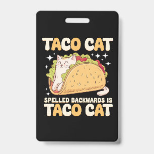Crachá Tacocat Escrito ao Contrário Taco Cat Mexicano
