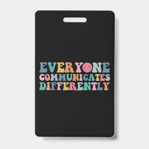 Crachá Todos Comunicam de Maneira Diferente Conscientizaç