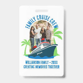 Crachá TRIPULAÇÃO DE CRUZEIRO FAMILIAR Foto Viagem de Fér