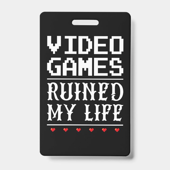 Crachá Video Games Arruinaram Minha Vida (Frente)