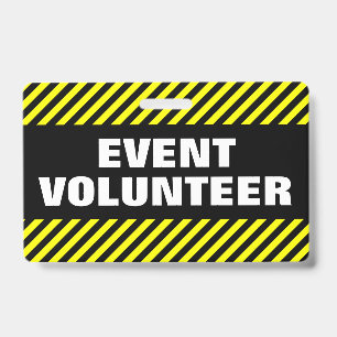 Crachá "VOLUNTÁRIO DO EVENTO" + Insígnia Listras Pretas e