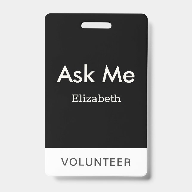 Crachá Voluntário Personalizado Preto Simples Pergunte-me (Frente)