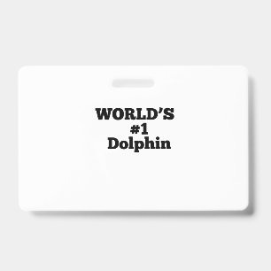 Crachá World's #1 Dolphin