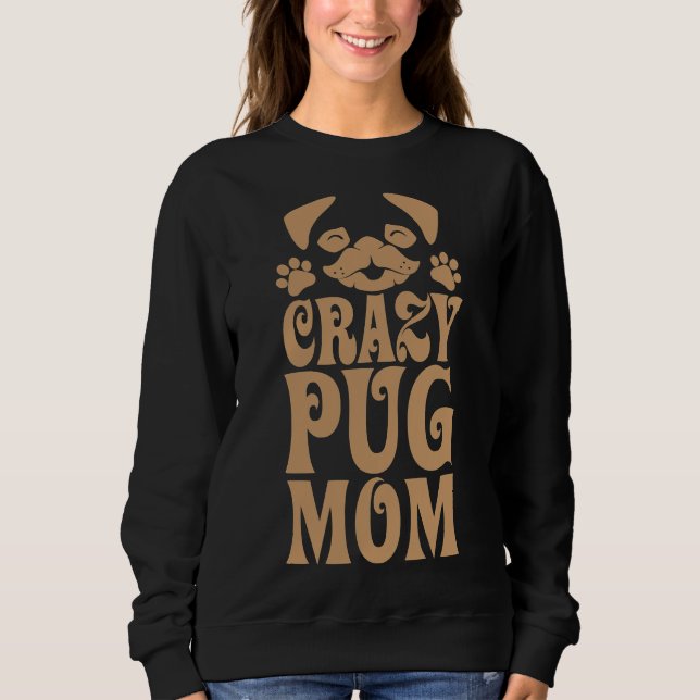 Crazy Pug Mãe Clássica T-Shirt 285 (Frente)